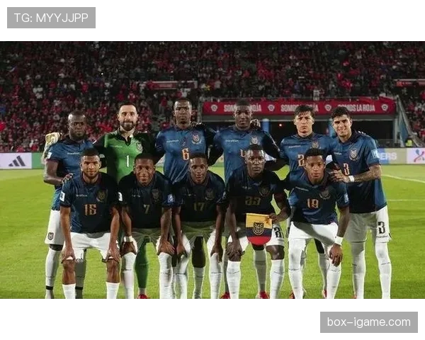 厄瓜多尔冲击2026世界杯:南美劲旅能否再掀高原主场奇迹